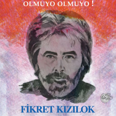 Fikret Kızılok Olmuyo Olmuyo Plak